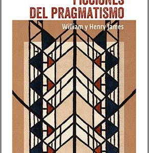 Ficciones del pragmatismo