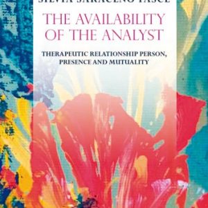 The availability of the analyst. Therapeutic relationship person, presence and mutuality