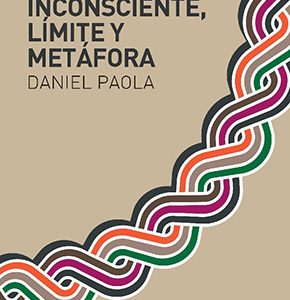 Inconsciente, límite y metáfora