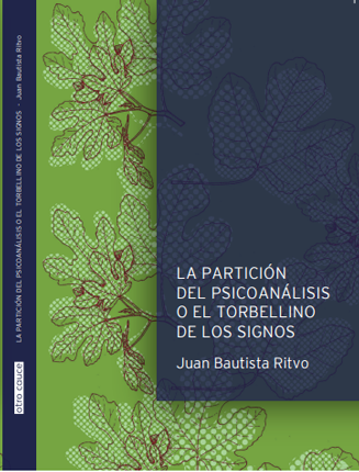 La partición del psicoanálisis o el torbellino de los signos