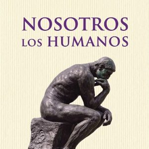 Nosotros los humanos