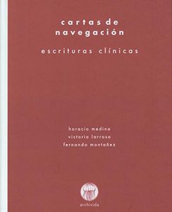 Cartas de navegación. Escrituras clínicas