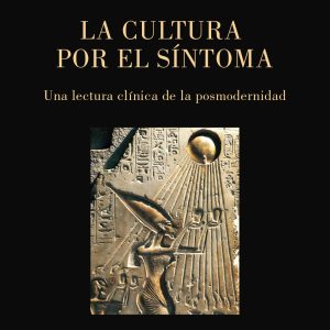 La cultura por el síntoma
