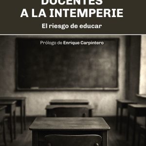 Docentes a la intemperie