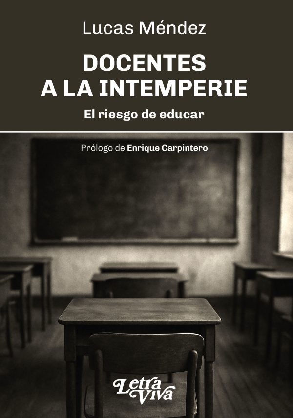 Docentes a la intemperie
