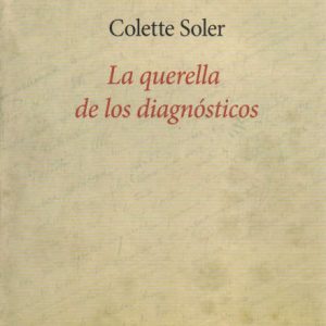 La querella de los diagnósticos