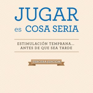 Jugar es cosa seria 3° ed