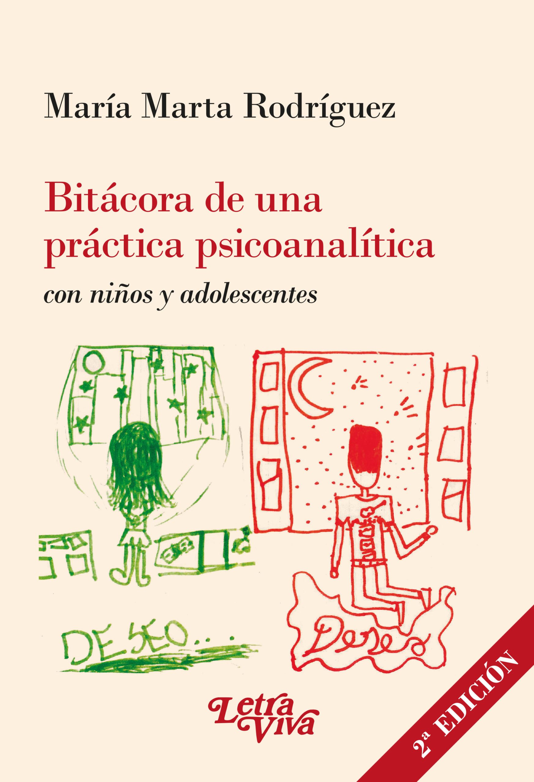 Bitácora de una práctica psicoanalítica con niños y adolescentes 2° ed