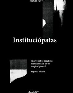 Instituciópatas