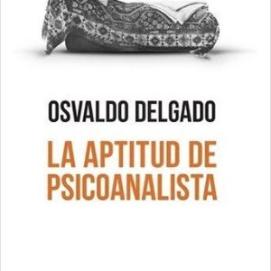 La aptitud de psicoanalista