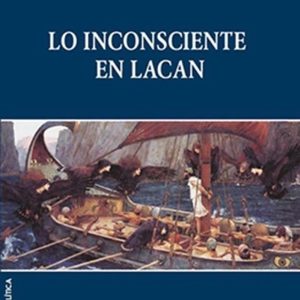 Lo inconsciente en Lacan