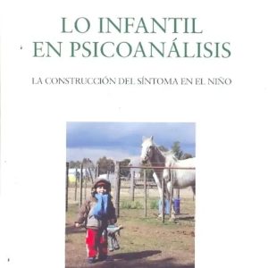 Lo infantil en psicoanálisis