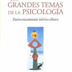 Los grandes temas de la psicología