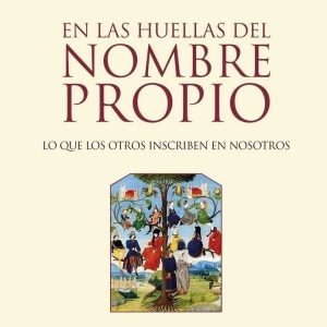 En las huellas del nombre propio