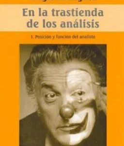 En la trastienda de los análisis: Posición y función del analista