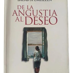 De la angustia al deseo