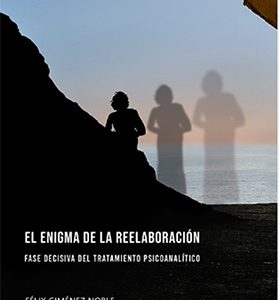 El enigma de la reelaboración