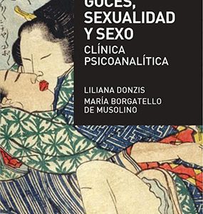 Goces, sexualidad y sexo