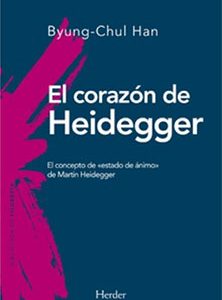 El corazón de Heidegger. El concepto de «estado de ánimo» de Martin Heidegger