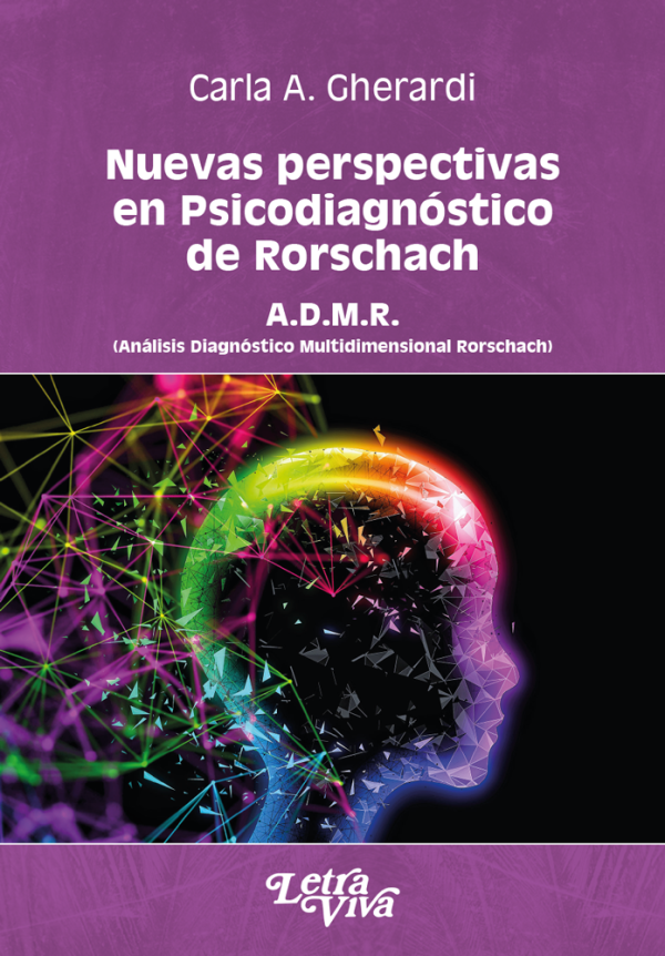 Nuevas perspectivas en Psicodiagnóstico de Rorschach: ADMR (Análisis Diagnóstico Multidimensional Rorschach)