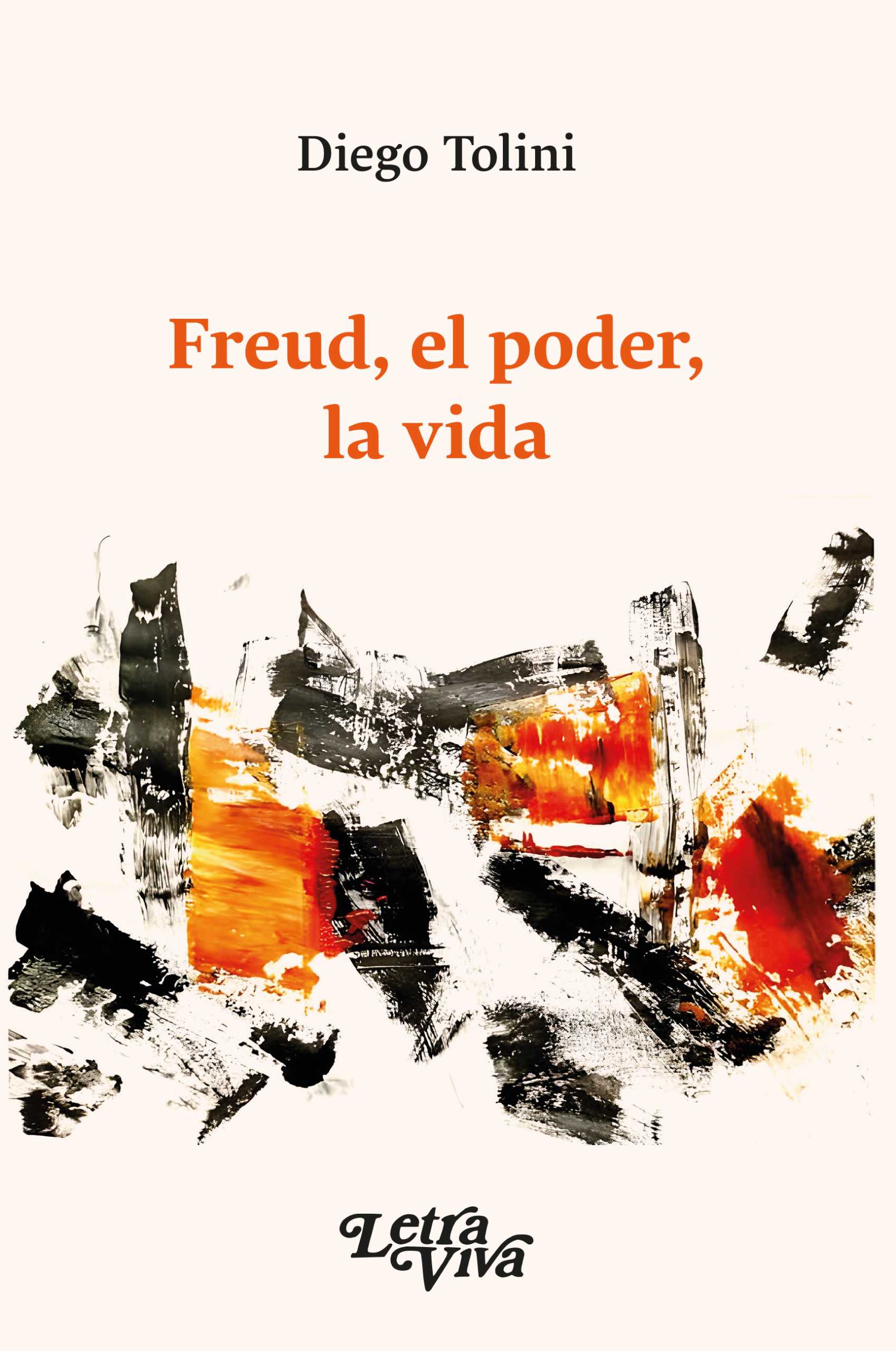 Freud, el poder, la vida