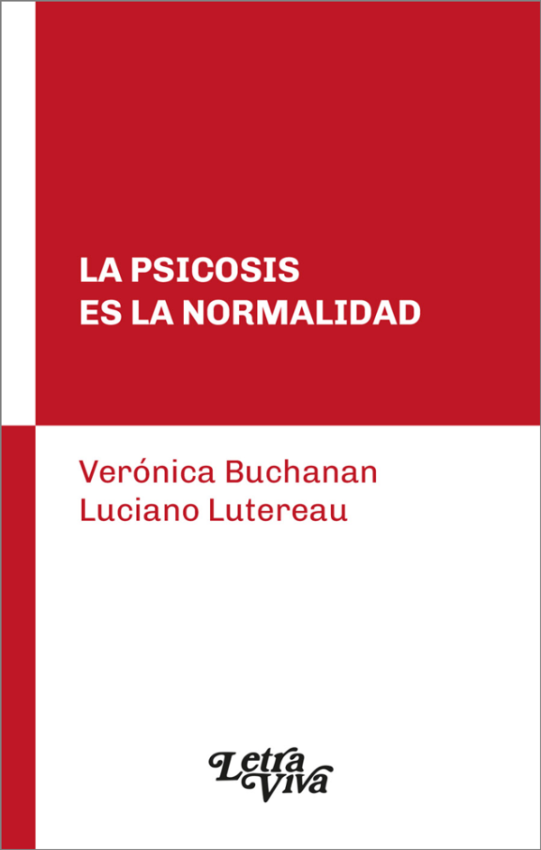 La psicosis es la normalidad