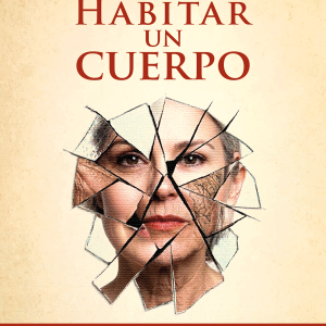 Habitar un cuerpo. Estética y psicoanálisis en tiempos de los imperativos de belleza