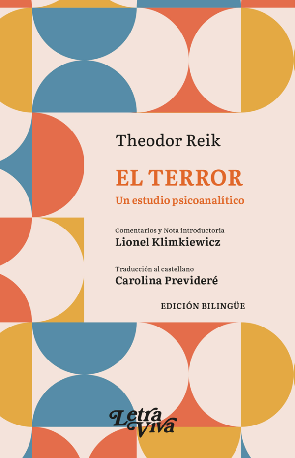 El terror. Un estudio psicoanalítico. Edición bilingüe