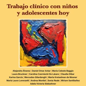 Trabajo clínico con niños y adolescentes hoy