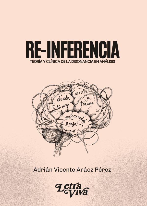 Re-inferencia. Teoría y clínica de la disonancia en el análisis