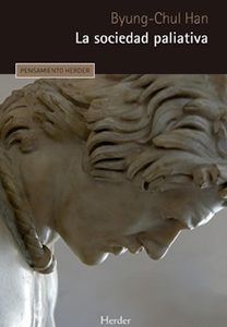 La sociedad paliativa