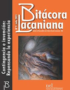 Bitácora Lacaniana 9: Contingencia e invención: Repensando la experiencia