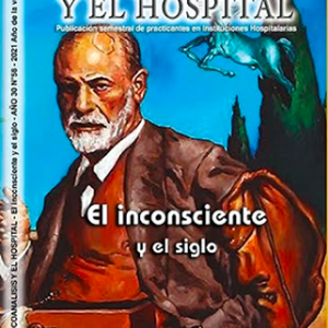 Psicoanálisis y el hospital n° 58. El inconsciente y el siglo