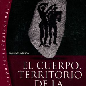 El cuerpo, territorio de la imagen. 3° edición