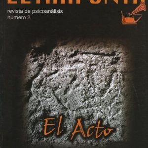 Revista Letrafonía número 2. El Acto