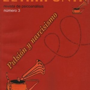 Revista Letrafonía número 3. Pulsión y narcisismo