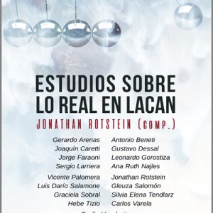 Estudios sobre lo real en Lacan
