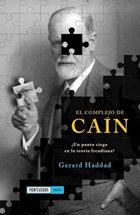 El complejo de Cain ¿un punto ciego en la teoría freudiana?