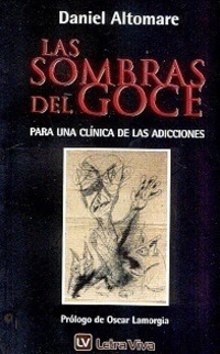 Las sombras del goce para una clínica de las adicciones