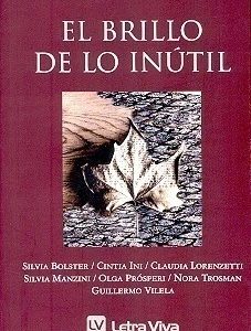 El brillo de lo inútil