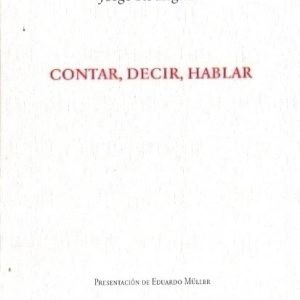 Contar, decir, hablar