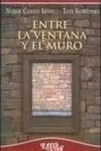 Entre la ventana y el muro