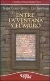 Entre la ventana y el muro
