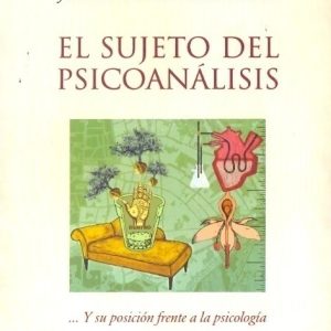 El sujeto del psicoanálisis