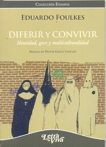 Diferir y convivir. Identidad, goce y multiculturalidad