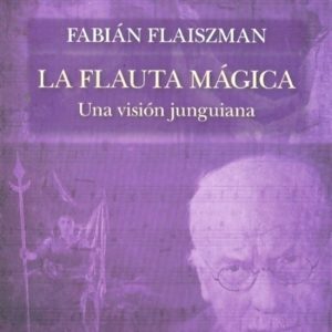 La flauta mágica. Una visión junguiana