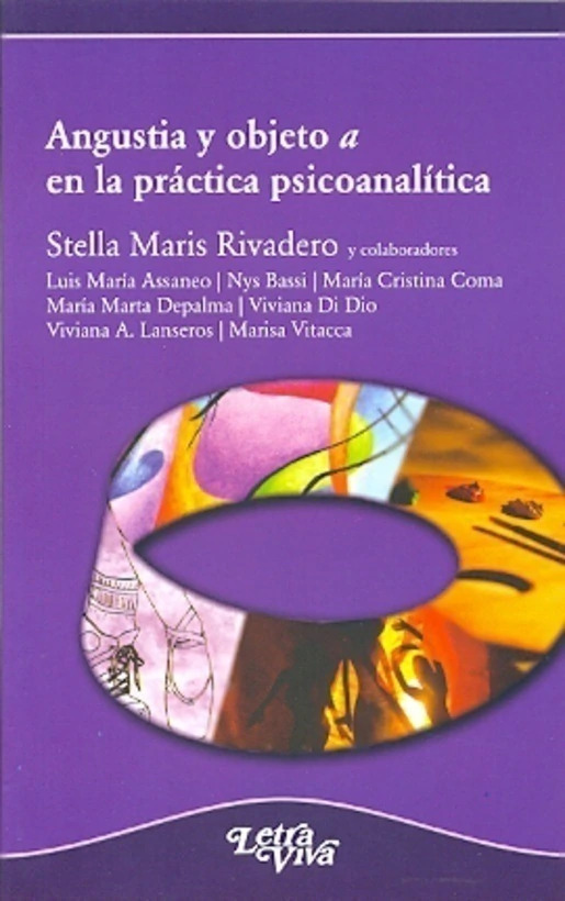 Angustia y objeto a en la práctica psicoanalítica