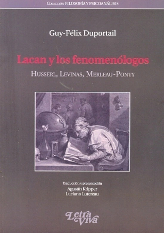 Lacan y los fenomenólogos