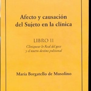 Afecto y causación del Sujeto en la clínica