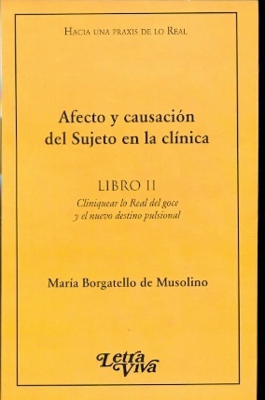 Afecto y causación del Sujeto en la clínica